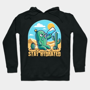 Stay Hydrated Cactus Hoodie